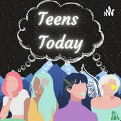 Podcast Teens Today