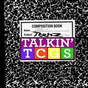 Podcast Teenz Talkin' TCGS