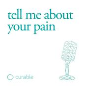 Podcast Tell Me About Your Pain