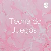 Podcast Teoría de Juegos