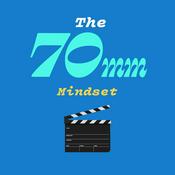 Podcast The 70mm Mindset