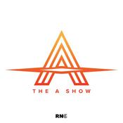 Podcast The A Show on RNC RADIO