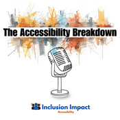 Podcast The Accessibility Breakdown