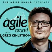 Podcast The Agile Brand with Greg Kihlström®: Expert Mode Marketing Technology, AI, & CX