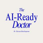 Podcast The AI-Ready Doctor