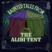 Podcast Haunted Tales from The Alibi Tent