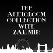 Podcast The audioBoom Collection With Zak Mir