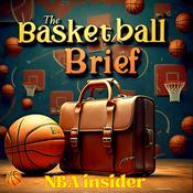 Podcast The Basketball Brief | NBA insider