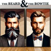 Podcast ‎The Beard and The Bowtie