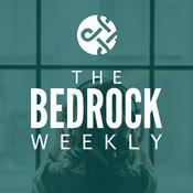 Podcast The Bedrock Weekly