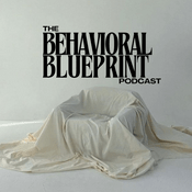 Podcast The Behavioral Blueprint Podcast