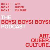 Podcast The BOYS! BOYS! BOYS! Podcast