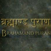 Podcast The Brahmanda Purana (ब्रह्माण्डपुराण) In Hindi