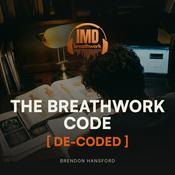 Podcast The Breathwork Code [De-Coded] by IMD Breathwork