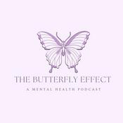 Podcast The Butterfly Effect: A Mental Health Podcast