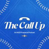 Podcast The Call Up | An MLB Prospect Podcast