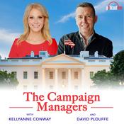 Podcast The Campaign Managers with Kellyanne Conway and David Plouffe