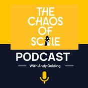 Podcast The Chaos of Scale
