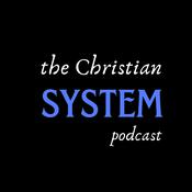 Podcast THE CHRISTIAN SYSTEM