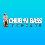 Podcast The ChubnBass Podcast