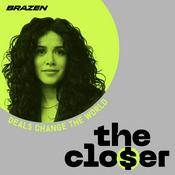 Podcast The Closer: Deals Change the World