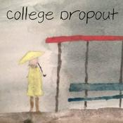 Podcast The College Dropout Podcast