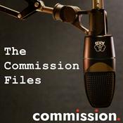 Podcast The Commission Files
