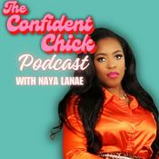 Podcast The Confident Chick Podcast