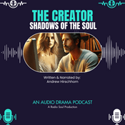Podcast The Creator: Shadows of the Soul