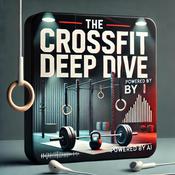 Podcast The Crossfit Deep Dive