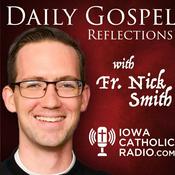 Podcast The Daily Gospel Reflection with Fr. Nick Smith