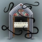 Podcast The Darkened Threshold
