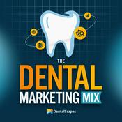 Podcast The Dental Marketing Mix