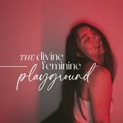 Podcast The Divine Feminine Playground