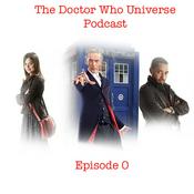 Podcast The Doctor Who Universe's Podcast