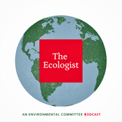Podcast The Ecologist