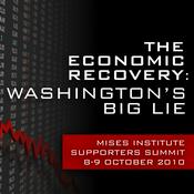 Podcast The Economic Recovery: Washington's Big Lie