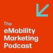 Podcast The eMobility Marketing Podcast