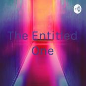 Podcast The Entitled One