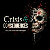 Podcast Crisis & Consequences