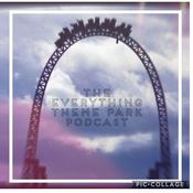 Podcast The Everything Theme Park Podcast