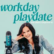 Podcast Workday Playdate