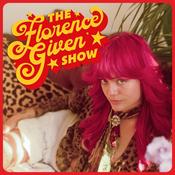 Podcast The Florence Given Show