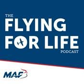 Podcast The Flying For Life Podcast