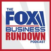 Podcast The FOX Business Rundown