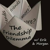 Podcast The Friendship Dilemma