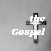 Podcast the Gospel
