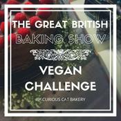 Podcast The Great British Baking Show Vegan Challenge