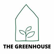 Podcast The Greenhouse Podcast