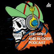 Podcast The Grim and Bloody Podcast